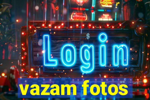 vazam fotos